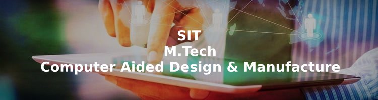 Direct admission for M.Tech Computer Aided Design and Manufacture in SIT Pune Through Management Quota